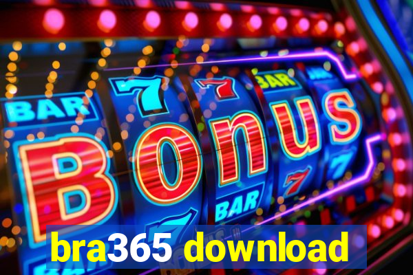 bra365 download